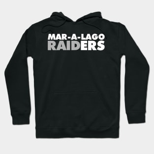 Dark Brandon's MAR-A-LAGO RAIDERS Hoodie